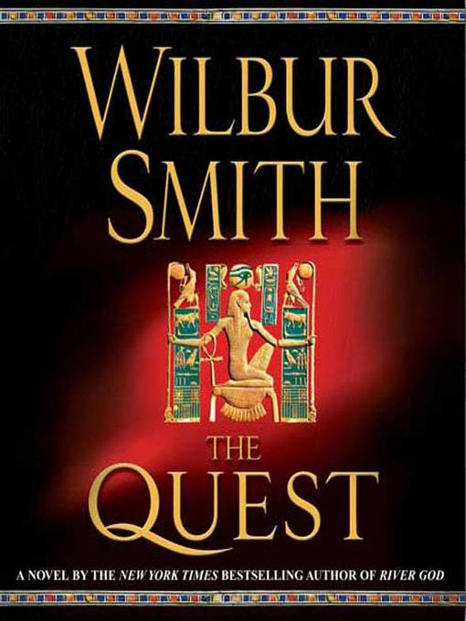 Title details for The Quest by Wilbur Smith - Wait list